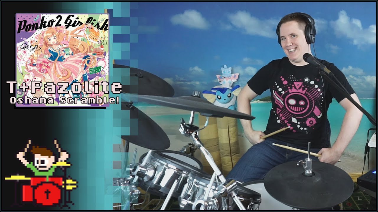 T+pazolite - Oshama Scramble! On Drums!