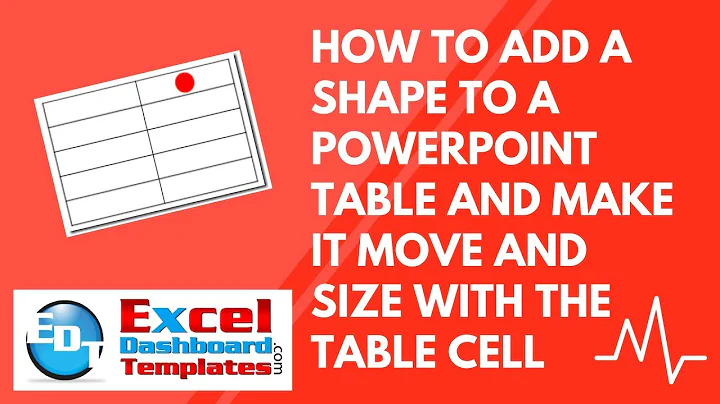 How to Add a Shape to a PowerPoint Table and Make it Move and Size with the Table Cell