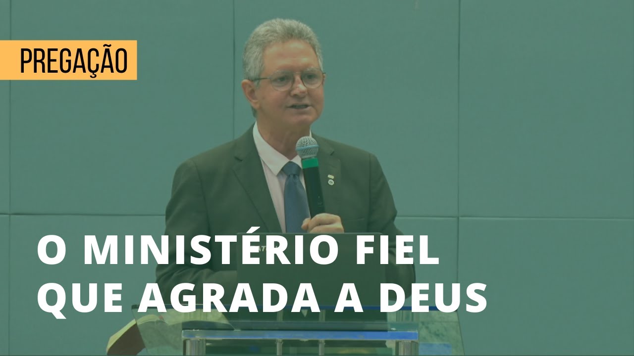 O Ministério Fiel que Agrada a Deus  | Malaquias 2:4-7