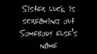 Download lagu 'Sister Luck' Black Crowes