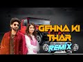 Gehna Ki Thar Dj Remix Song !! Raj Mawer !! Fiza Choudhary !! New Haryanvi Dj Remix Song 2023
