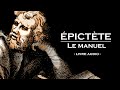 ÉPICTÈTE - Le Manuel (Livre audio - Stoïcisme)