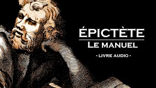 ÉPICTÈTE - Le Manuel (Livre audio)
