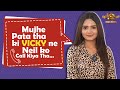 Aishwarya Sharma&#39;s BFF Ashna Kishore revealed about Vicky-Neil call,Aishwarya&#39;s hidden talent &amp;More