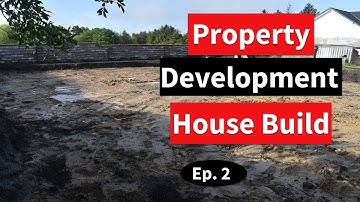 Property Development House Build Ep. 2 | Property Development Course