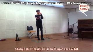 Vietsub Two Melodies - Jungkook BTS @Audition for SOPA