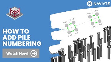 Add pile numbering automatically with Naviate Structure