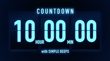 10 Hours Countdown Timer 🔵 Flip Clock with Simple Beeps
