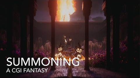 Summon: a CGI Fantasy (Houdini, Redshift, Marvelous Designer, Character Creator, iClone)