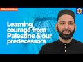 Learning Courage from Palestine & Our Predecessors | Khutbah By Dr. Omar Suleiman