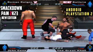 WWE PlayStation 2  | WWE 2K23 PS2 mod | Smackdown Here Comes The pain 2k23 edition | android