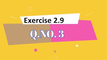 10th Chapter 2 Exercise 2.9 Q.No.3