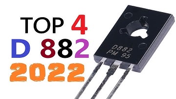 Top 4 Projects Using D882 Transistor