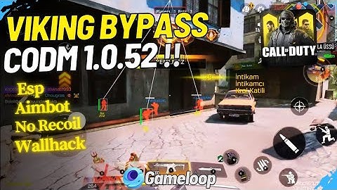 CODM HACK 1.0.52 GAMELOOP BYPASS VIKING CHEAT CODM MOD MENU
