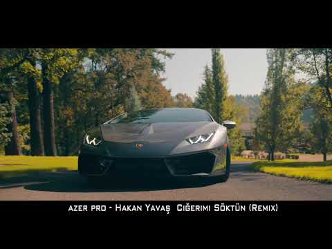 Azer Pro - Hakan Yavaş Ciğerimi Söktün (Remix)