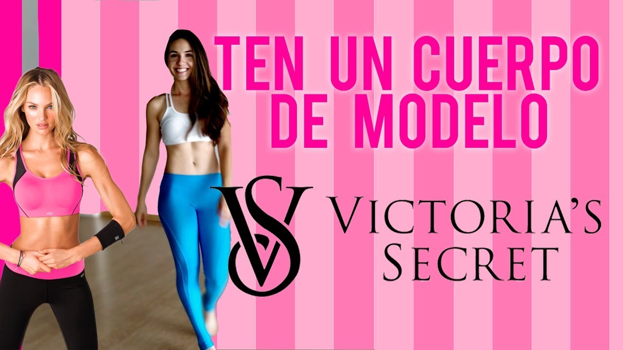 Yo te digo cómo tener cuerpo de modelo de Victoria's Secret!! - YouTube