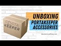 Unboxing Portakeeper Accessories