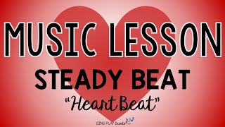 Elementary Music Activity🎵 Steady Beat Play Along 🎵'Heart Beat' Movement Song🎵Sing Play Create