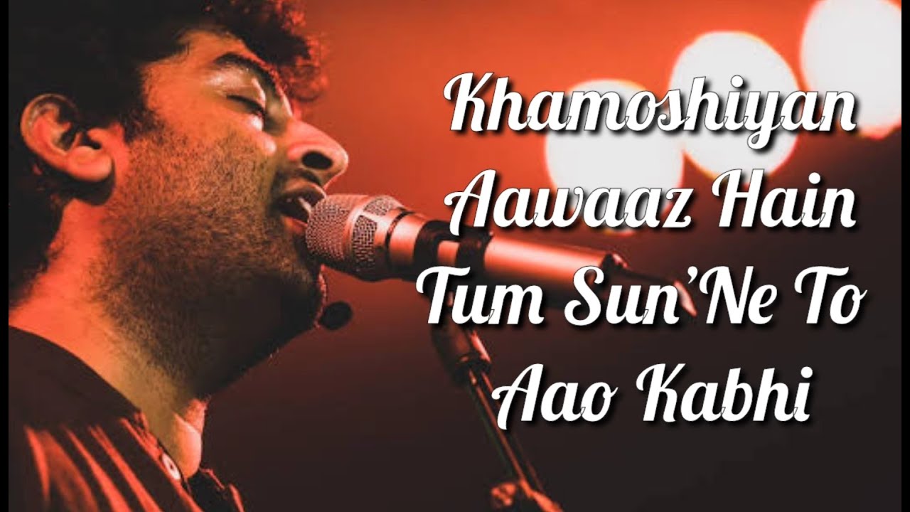 Khamoshiyan Title Song Lyrics  Arijit Singh  Rashmi S  Jeet G  Ali Fazal  Sapna P  Gurmeet C