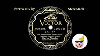 Video thumbnail of "Maurice Chevalier - "Louise"  [STEREO]"