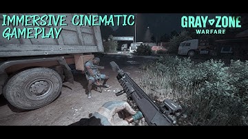 Gray Zone Warfare Feels Like a MOVIE — Hardcore Tactical FPS Game
