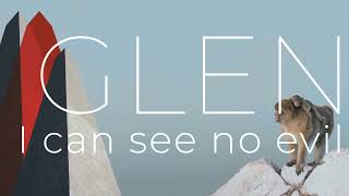 GLEN - I CAN SEE NO EVIL - ALBUM TEASER, Release Date Oct. 20th, 2023