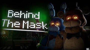 [FNAF/C4D] Behind The Mask | Collab Parts