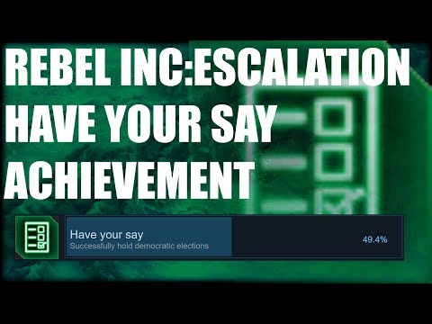 Rebel Inc: Escalation- Have Your Say Achievement