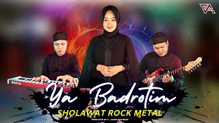 Ya Badrotim - Tiara Putri (Sholawat Rock Metal)