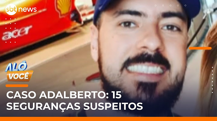 Caso Adalberto: polícia reduz para 15 o número de seguranças suspeitos | #AloVoce