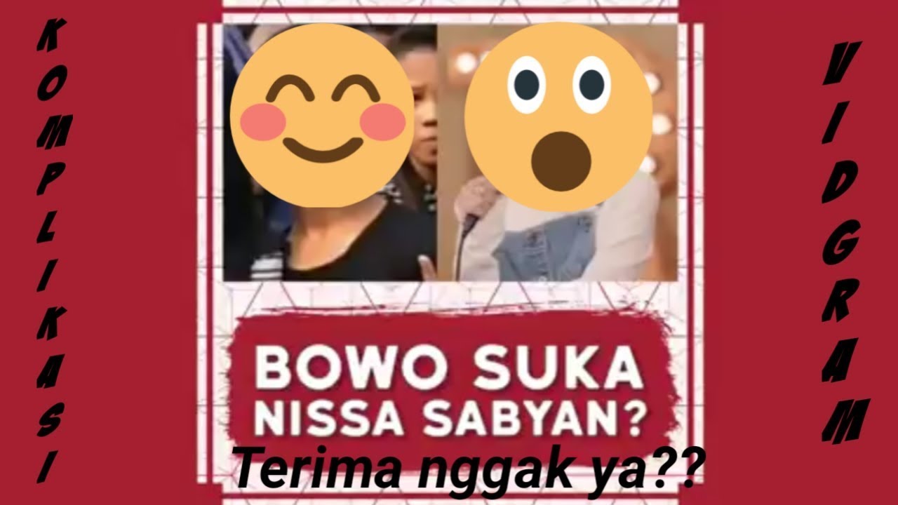 Komplikasi Video Lucu Instagram Part1 Bowo Suka Nissa Sabyan
