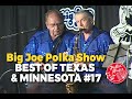 Big Joe Polka Show | Best of Texas &amp; Minnesota #17 | Polka Music | Polka Dance | Polka Joe