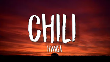 HWASA - Chili (Lyrics) | taste like chili chilli