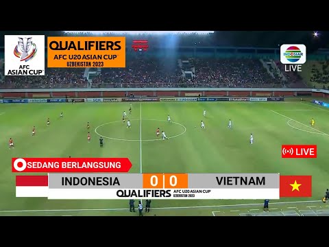 🔴 Live Streaming | indonesia u-20 vs vietnam u20 | kualifikasi piala asia 2023