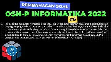 Pembahasan Soal OSN P Informatika 2022 #6 Optimasi by Matematikawan Kampung