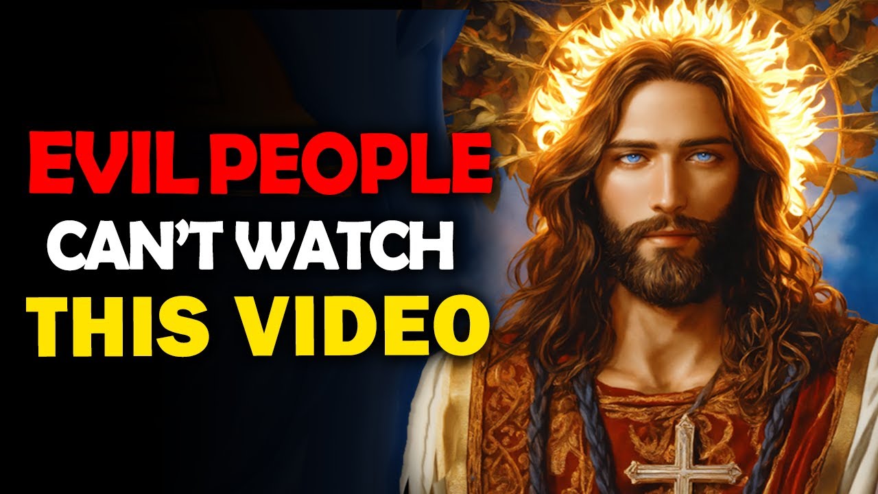 God Message For You Today: Evil People Can't Watch This | Jesus ...