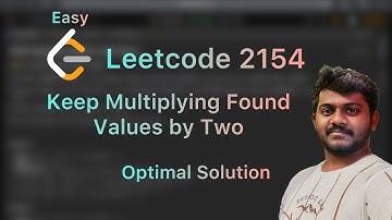 Keep Multiplying Found Values by Two - Leetcode 2154