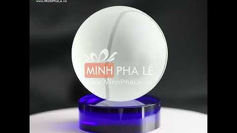 Cúp - Kỷ niệm chương pha lê
