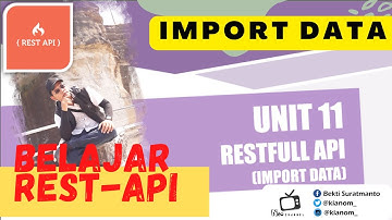 11 - Restfull API (Import Data From Excel) | CodeIgniter 3