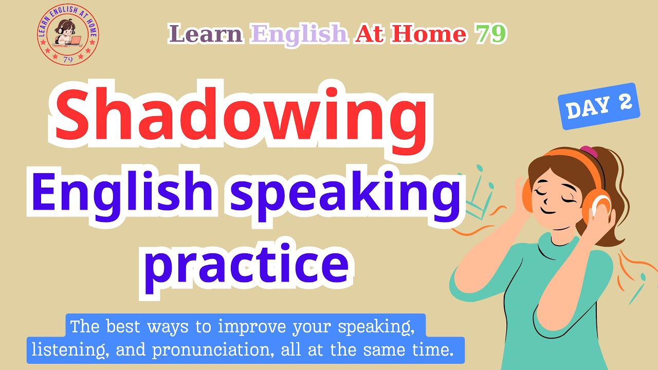 Shadowing English Speaking Practice 2 | Speak Fluently ESL Speaking ...