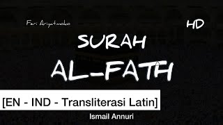 [EN - IND] Al-Fath | Syaikh Ismail Annuri Beautiful Qur'an Recitation HD