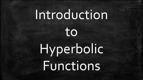 Introduction to Hyperbolic Functions