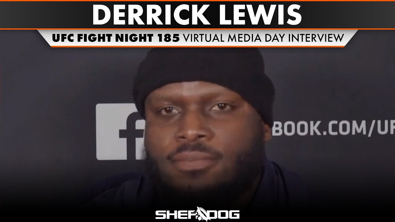 Derrick Lewis | UFC Fight Night 185 - Pre Fight Interview (Virtual ...