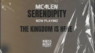 Mc4len - The Kingdom is Here