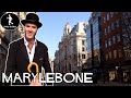 Marylebone Walking Tour - London History