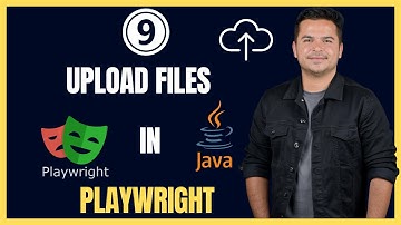 How To Upload Files In Playwright Using Java | | Playwright Java Tutorial