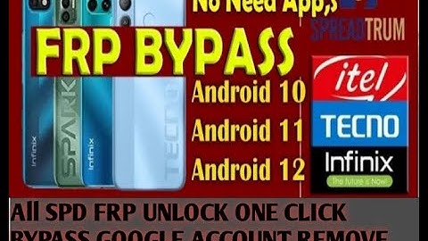 How To Remove Infinix Hot 12 Play Spd Cpu Frp Bypass 2022 Google Account Bypass One Click Free Tool