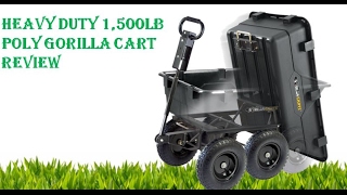 Heavy duty 1,500lb Poly Gorilla Cart Review GOR1016
