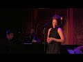 Come To My Garden- Sierra Boggess Live at 54 Below