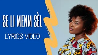 Tami - Se Li Menm Sèl Video Lyrics